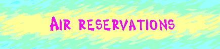 Air Reservations